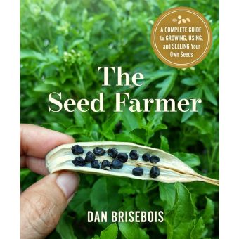 The Seed Farmer By Dan Brisebois